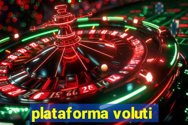 plataforma voluti